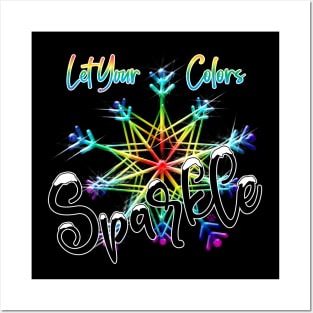 Let your colors Sparkle Posters and Art